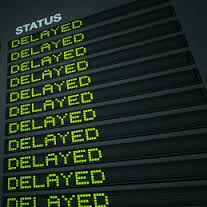 delayed