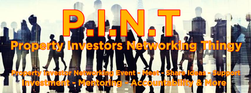 P.I.N.T – Property Investors Networking Thingy