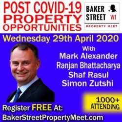 Post Covid-19 Property Opportunities – Baker Street 29th April