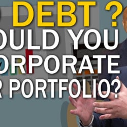 No Debt? Should you incorporate your portfolio?