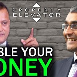 Double Your Money With Property Investment – Property Elevator #6
