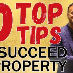 10 Top Tips To Succeed In Property In A Changing Property Market