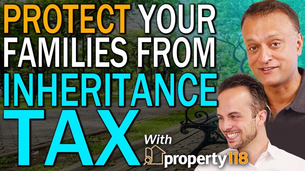Structure Your Property Business To Protect Your Families From Inheritance Tax Using Smart Companies