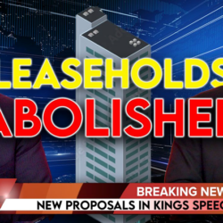 Leasehold Abolished – Huge News for leaseholders and property owners