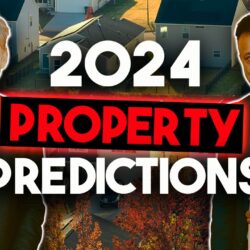 2024 Property Market Predictions – With John Howard