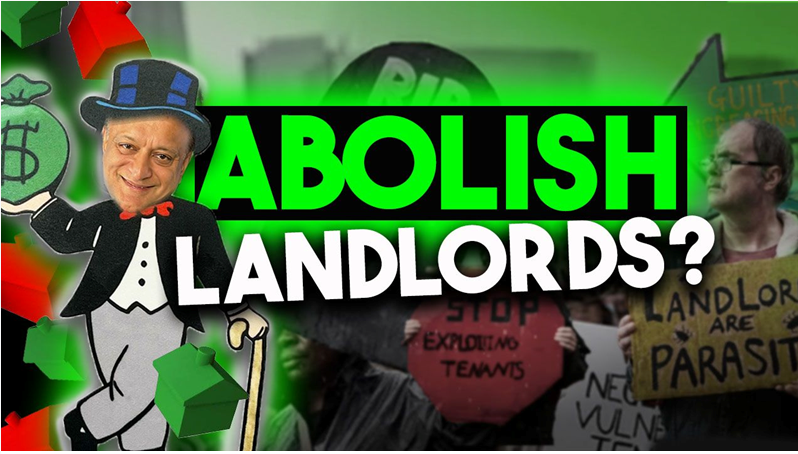 Debunking the ‘Abolish Landlords’ Narrative: A Landlord’s Perspective