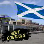 Scottish Parliament with flag and rent controls text highlighting impact on landlords