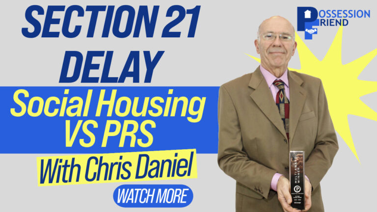 Chris Daniel discusses Section 21 delay and its impact on social housing versus private landlords.