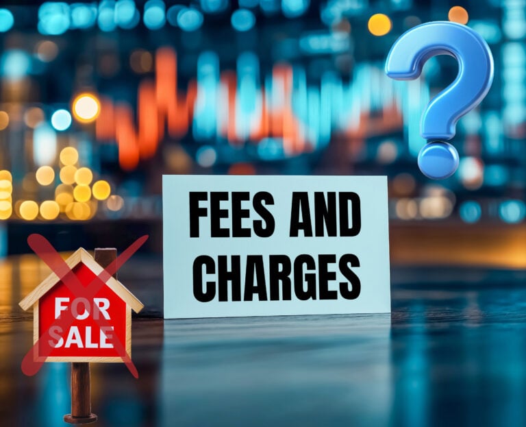 Fees and charges text with a blurred digital background, a question mark sign, and for sale sign with a red cross
