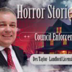 A spooky haunted house and full moon in the background showing a night time scene with the title horror stories council enforcement with a pic of Des Taylor from Landlord Licensing and Defence.