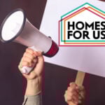 hand holding a megaphone and a protestor board with a homes for us logo