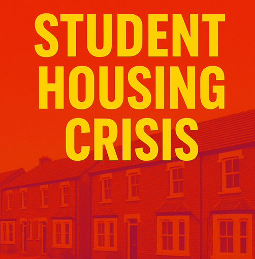 Student housing crisis poster with bold text over terraced houses.