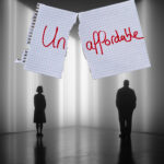 Concept image showing housing unaffordability with two people separated under torn paper reading “Un-affordable”