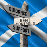 Signpost showing guidance, rent controls, and support against the Scottish flag backdrop, illustrating Scotland’s phased rent control plans