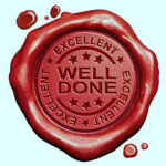 Red wax seal featuring the words “Well Done” and “Excellent” surrounded by stars.