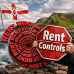 Northern Ireland rent controls concept image with flag, coastal cliffs and warning sign for tenants