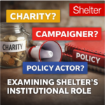 Graphic showing charity donation jar, megaphone and policy notebook questioning Shelter’s role as charity, campaigner or policy actor.