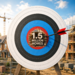 Target showing Labour’s 1.5 million homes goal against a housing construction backdrop